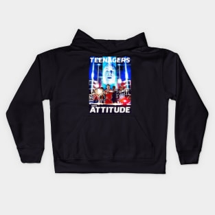 Teenagers with attitude Kids Hoodie